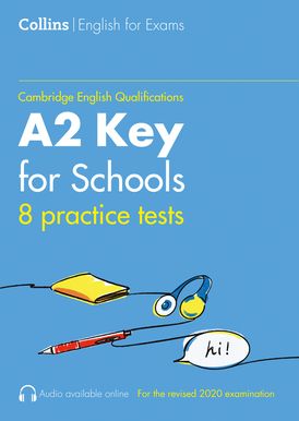 Practice Tests for A2 Key for Schools (KET) (Volume 1) (Collins Cambridge English)