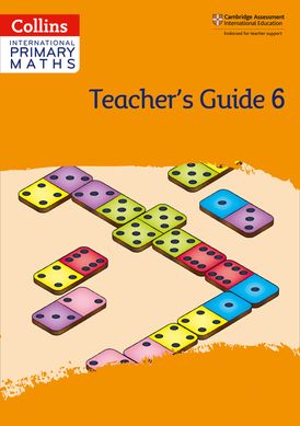 Collins International Primary Maths – International Primary Maths Teacher’s Guide: Stage 6