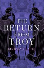 The Return from Troy (The Troy Quartet, Book 4)