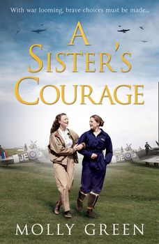 A Sister’s Courage (The Victory Sisters, Book 1)
