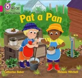 Collins Big Cat Phonics for Letters and Sounds – Pat a Pan: Band 01A/Pink A