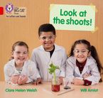 Collins Big Cat Phonics for Letters and Sounds – Look at the shoots!: Band 02B/Red B Paperback  by Clare Helen Welsh