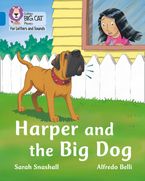 Collins Big Cat Phonics for Letters and Sounds – Harper and the Big Dog: Band 04/Blue