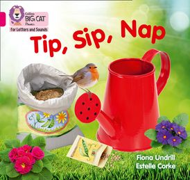 Collins Big Cat Phonics for Letters and Sounds – Tip, Sip, Nap: Band 01A/Pink A