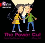Collins Big Cat Phonics for Letters and Sounds – The Power Cut: Band 02B/Red B Paperback  by Samantha Montgomerie