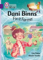 Dani Binns Fix-it Farmer: Band 08/Purple (Collins Big Cat) Paperback  by Lisa Rajan