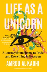 life-as-a-unicorn-a-journey-from-shame-to-pride-and-everything-in-between