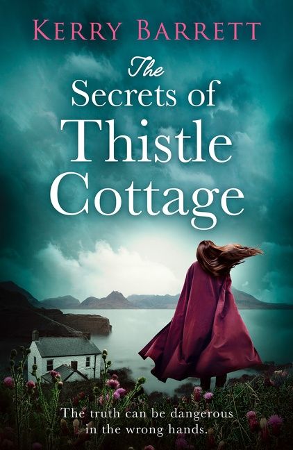 The Secrets of Thistle Cottage - Kerry Barrett - eBook