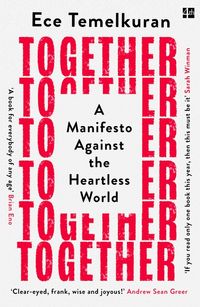 together-a-manifesto-against-the-heartless-world