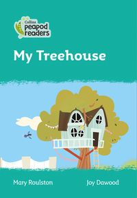 level-3-my-treehouse-collins-peapod-readers