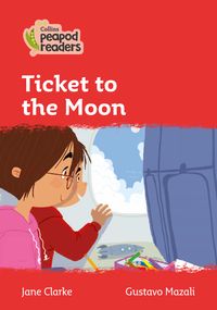 ticket-to-the-moon-level-5-collins-peapod-readers