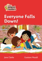 Level 5 – Everyone Falls Down! (Collins Peapod Readers) Paperback  by Jane Clarke