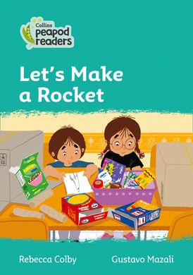 Level 3 – Let's Make a Rocket (Collins Peapod Readers)
