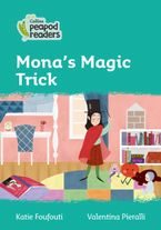 Mona's Magic Trick: Level 3 (Collins Peapod Readers)