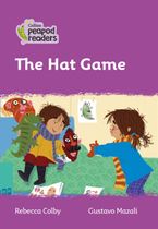 Level 1 – The Hat Game (Collins Peapod Readers) Paperback  by Rebecca Colby