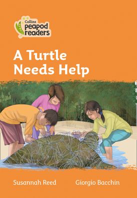 Level 4 – A Turtle Needs Help (Collins Peapod Readers)