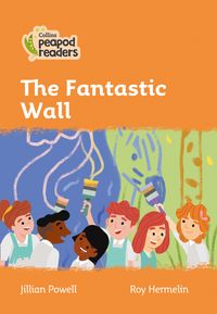 the-fantastic-wall-level-4-collins-peapod-readers