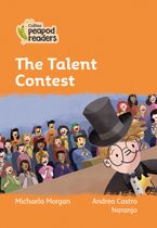Level 4 – The Talent Contest (Collins Peapod Readers) Paperback  by Michaela Morgan