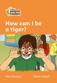 how-can-i-be-a-tiger-level-4-collins-peapod-readers