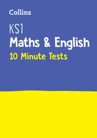 ks1-maths-and-english-sats-10-minute-tests-for-the-2022-tests-collins-ks1-sats-practice