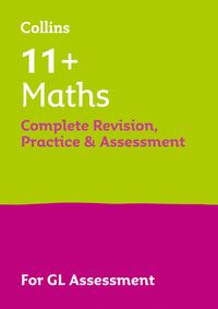 collins-11-practice-11-maths-complete-revision-practice-and-assessment-for-gl-for-the-2024-gl-assessment-tests