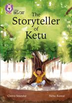 The Storyteller of Ketu: Band 11+/Lime Plus (Collins Big Cat)