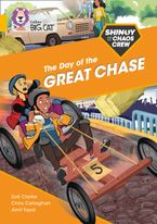 Shinoy and the Chaos Crew: The Day of the Great Chase: Band 09/Gold (Collins Big Cat) Paperback  by Chris Callaghan