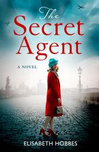 The Secret Agent Paperback  by Elisabeth Hobbes