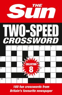 the-sun-two-speed-crossword-collection-8-160-two-in-one-cryptic-and-coffee-time-crosswords-the-sun-puzzle-books