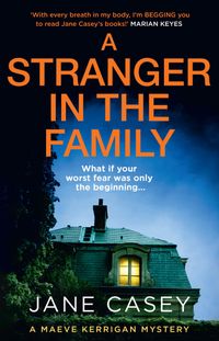 a-stranger-in-the-family-maeve-kerrigan-book-11