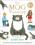 The Mog Treasury: Six Classic Stories About Mog the Forgetful Cat Hardcover  by Judith Kerr