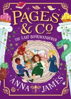 Pages & Co.: The Last Bookwanderer (Pages & Co., Book 6) Hardcover  by Anna James