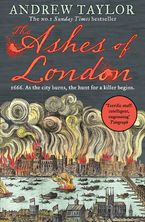 The Ashes of London (James Marwood & Cat Lovett, Book 1) Paperback  by Andrew Taylor