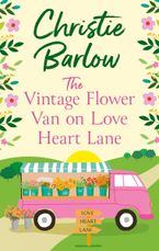The Vintage Flower Van on Love Heart Lane (Love Heart Lane, Book 14)