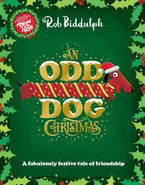 An Odd Dog Christmas Paperback  by Rob Biddulph