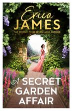 A Secret Garden Affair Hardcover  by Erica James