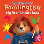 The Adventures of Paddington: My First Colours eBook  by HarperCollinsChildren’sBooks