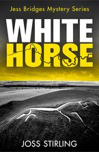 White Horse (A Jess Bridges Mystery, Book 2)