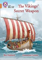 The Vikings' Secret Weapon: Band 12/Copper (Collins Big Cat)