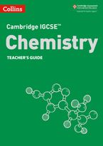 Cambridge IGCSE™ Chemistry Teacher’s Guide (Collins Cambridge IGCSE™) Paperback  by Chris Sunley