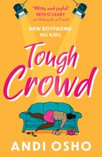 Tough Crowd Paperback  by Andi Osho