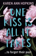 One Kiss Is All It Takes