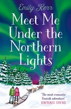 Meet Me Under the Northern Lights eBook DGO by Emily Kerr