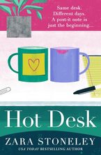Hot Desk (The Zara Stoneley Romantic Comedy Collection, Book 8)