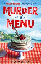 Murder on the Menu (A Nosey Parker Cozy Mystery, Book 1)