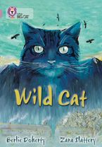 Wild Cat: Band 18/Pearl (Collins Big Cat) eBook  by Berlie Doherty