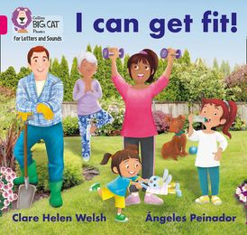 Collins Big Cat Phonics for Letters and Sounds – I can get fit!: Band 01B/Pink B