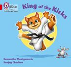 Collins Big Cat Phonics for Letters and Sounds – King of the Kicks: Band 02A/Red A