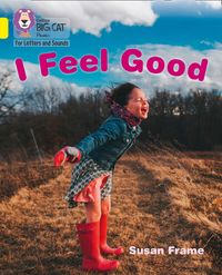 collins-big-cat-phonics-for-letters-and-sounds-i-feel-good-band-03yellow