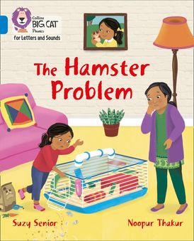 Collins Big Cat Phonics for Letters and Sounds – The Hamster Problem: Band 04/Blue